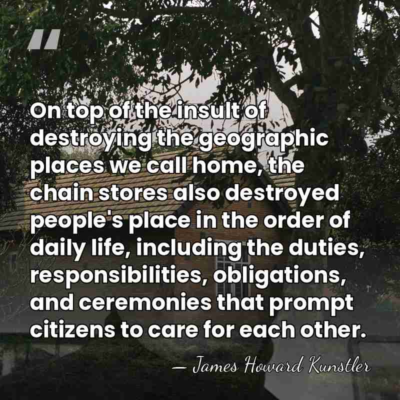 On top of the insult of destroying the geographic places we call&hellip; - James Howard Kunstler