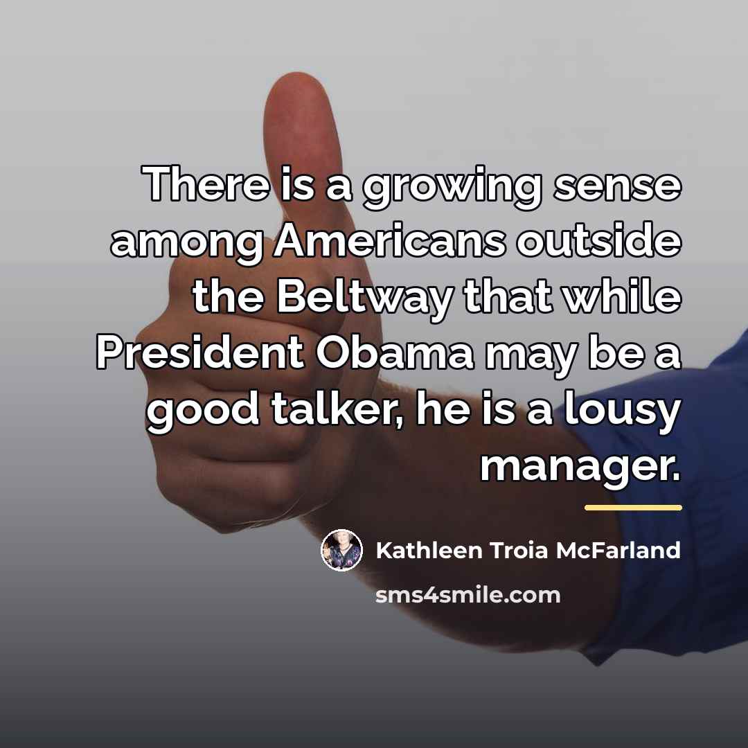 “There is a growing sense among Americans outside the Beltway…” quote by Kathleen Troia McFarland