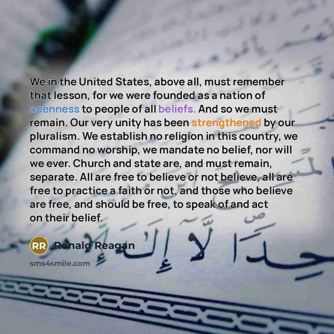 “We in the United States, above all, must remember that…” quote by Ronald Reagan