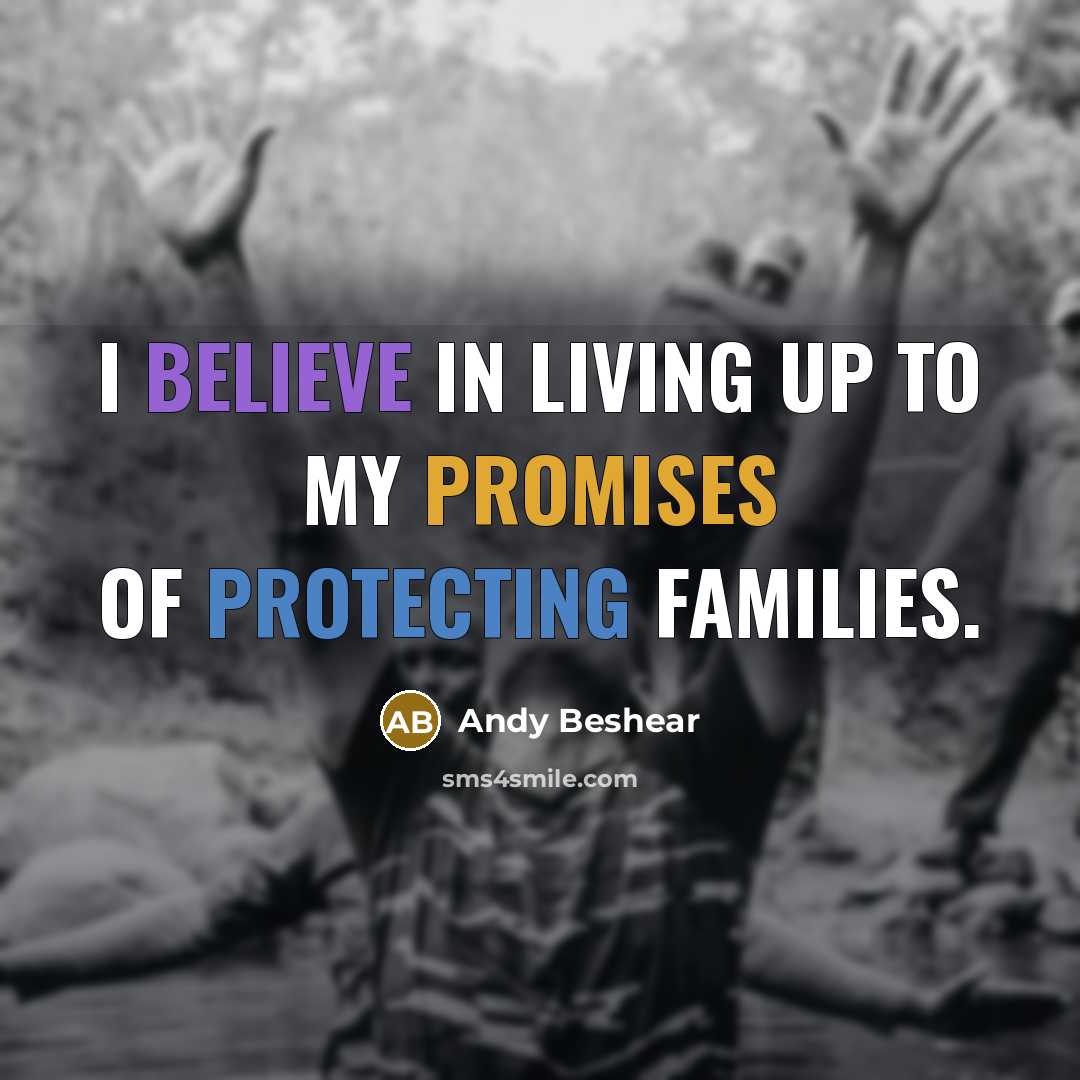 “I believe in living up to my promises of protecting…” quote by Andy Beshear