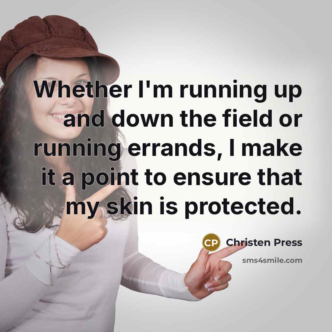 “Whether I'm running up and down the field or running…” quote by Christen Press
