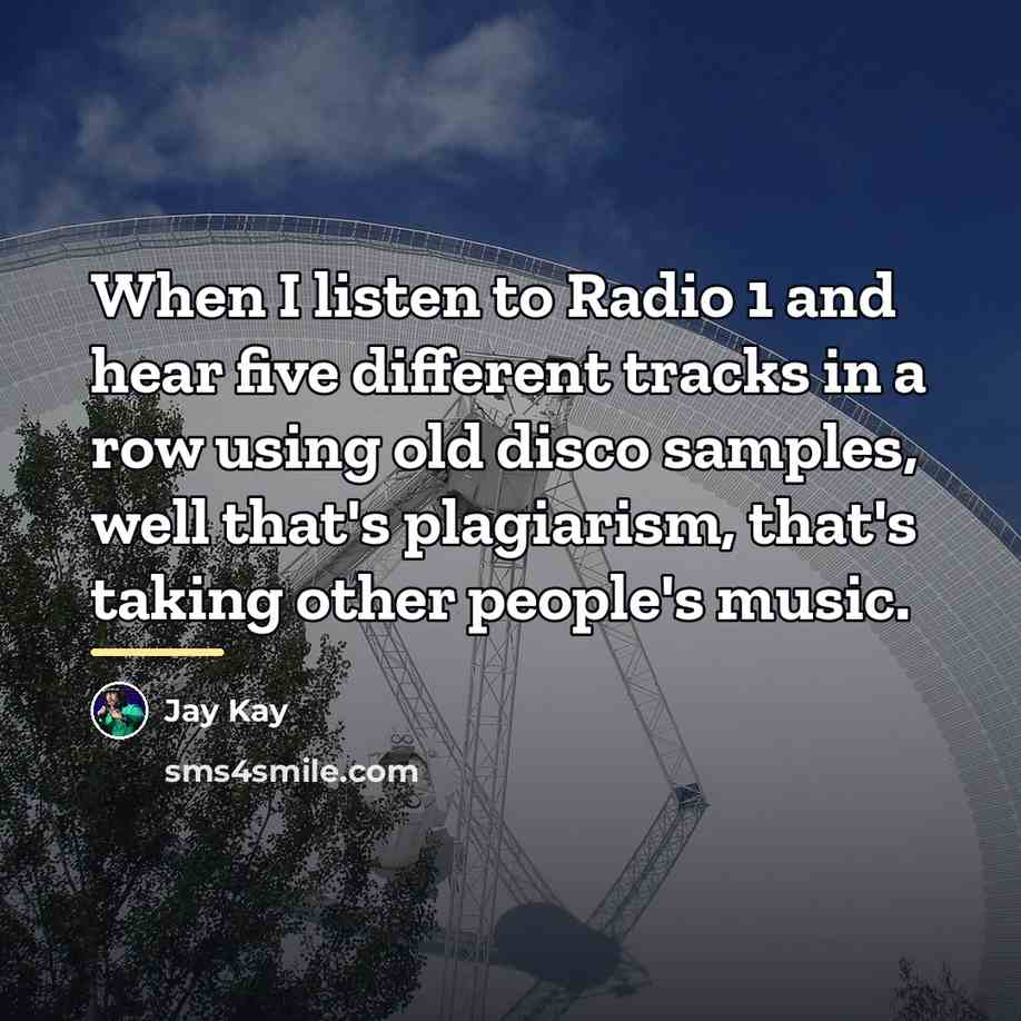 “When I listen to Radio 1 and hear five different…” quote by Jay Kay
