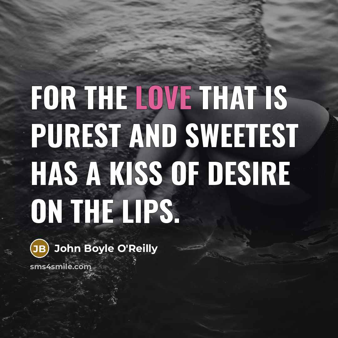 “For the love that is purest and sweetest Has a…” quote by John Boyle O'Reilly