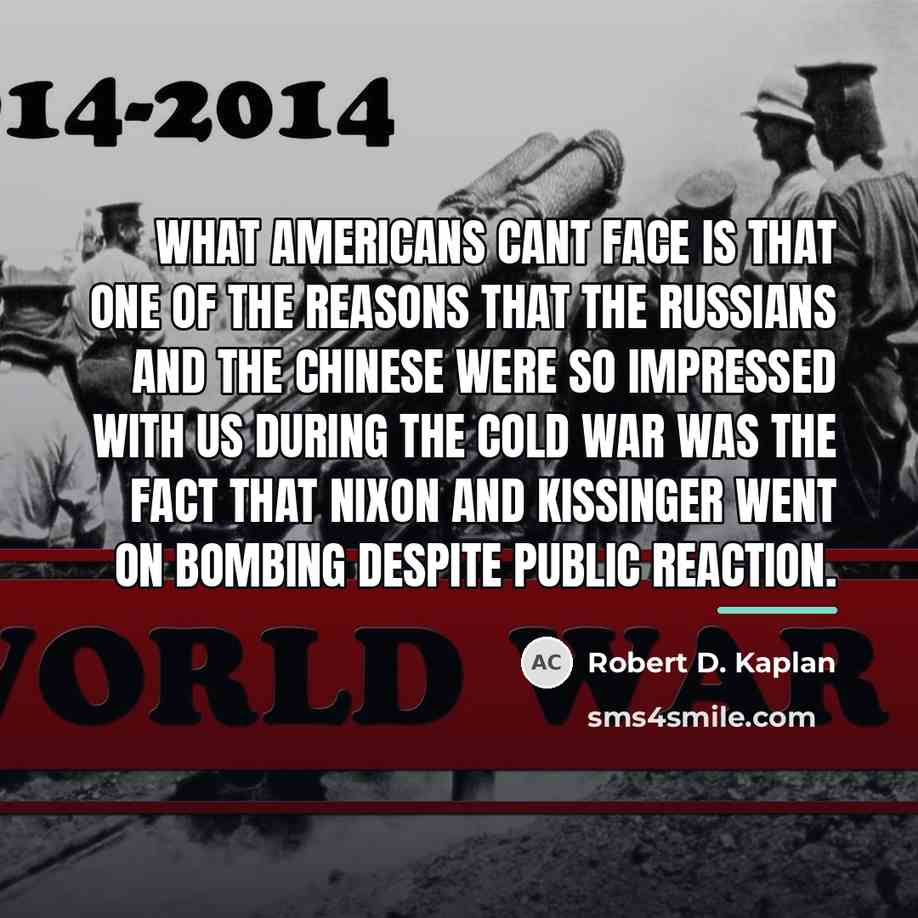 “What Americans cant face is that one of the reasons…” quote by Robert D. Kaplan