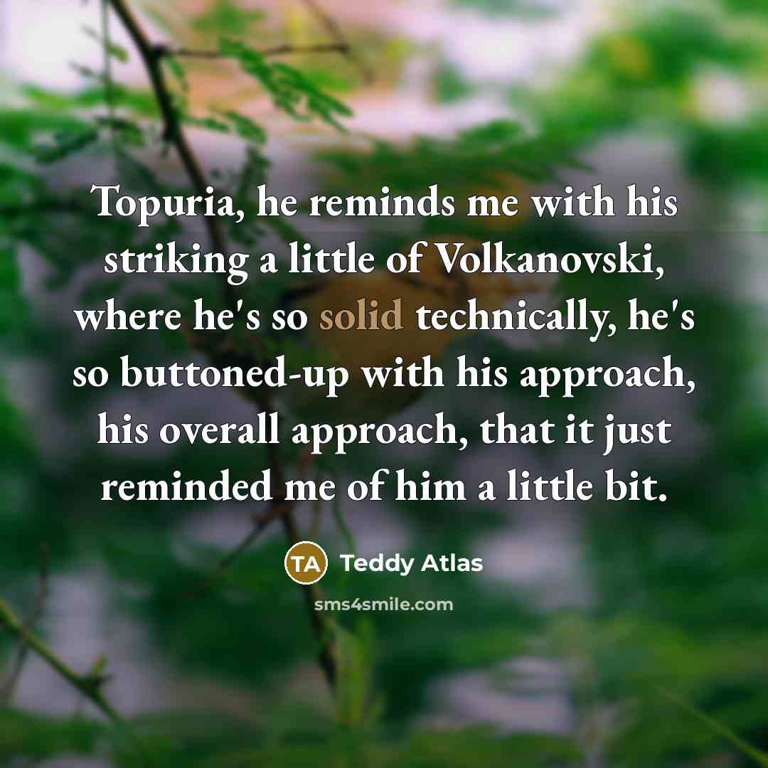 “Topuria, he reminds me with his striking a little of…” quote by Teddy Atlas