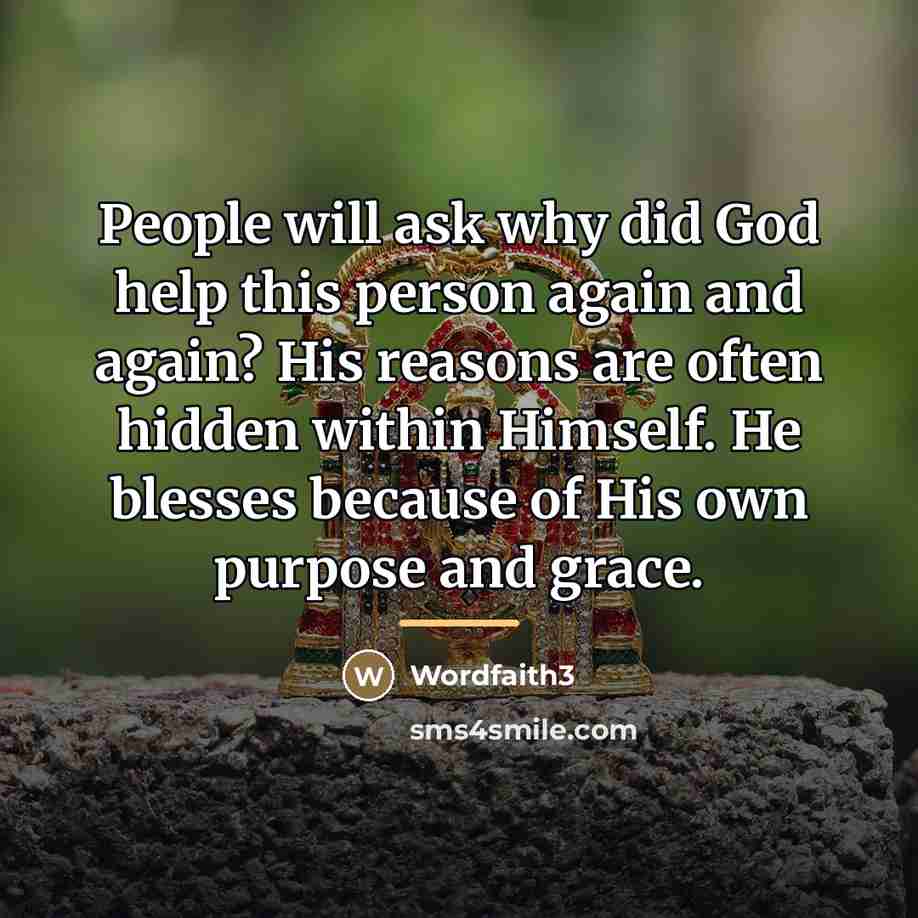 “People will ask why did God help this person again…” quote by Wordfaith3