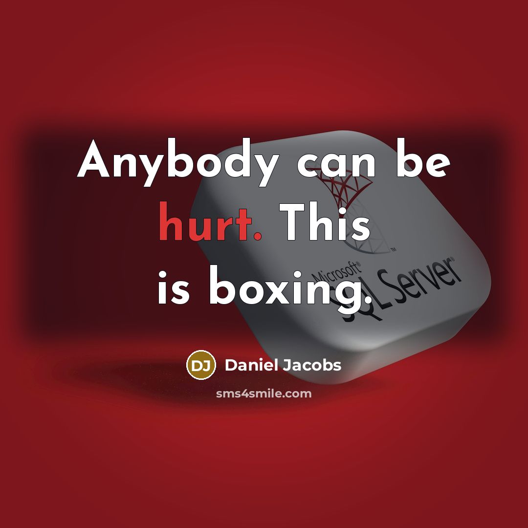 “Anybody can be hurt. This is boxing.…” quote by Daniel Jacobs