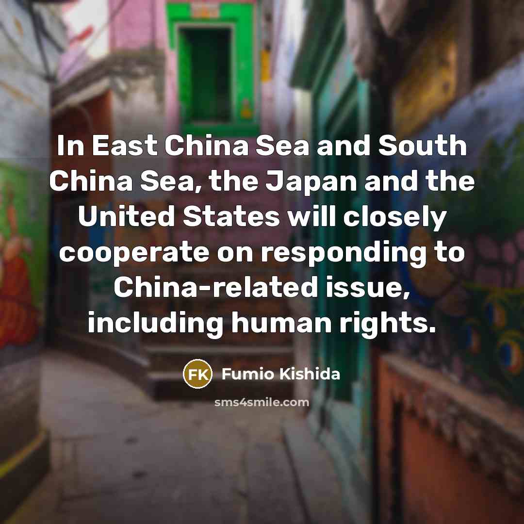 “In East China Sea and South China Sea, the Japan…” quote by Fumio Kishida