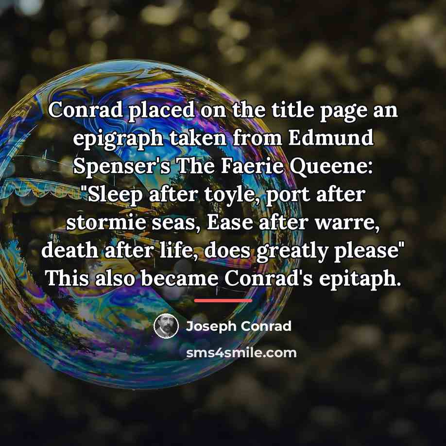 “Conrad placed on the title page an epigraph taken from…” quote by Joseph Conrad
