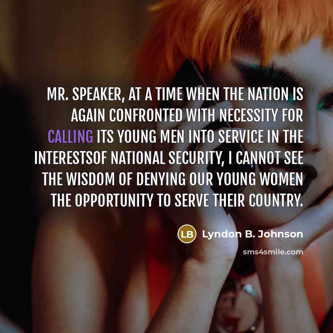 “Mr. Speaker, at a time when the nation is again…” quote by Lyndon B. Johnson