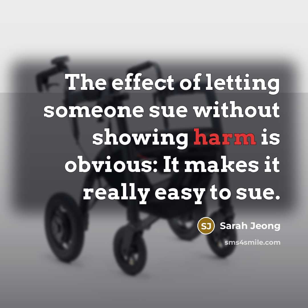 “The effect of letting someone sue without showing harm is…” quote by Sarah Jeong