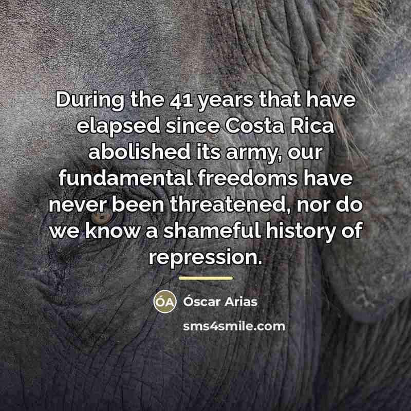 “During the 41 years that have elapsed since Costa Rica…” quote by Óscar Arias