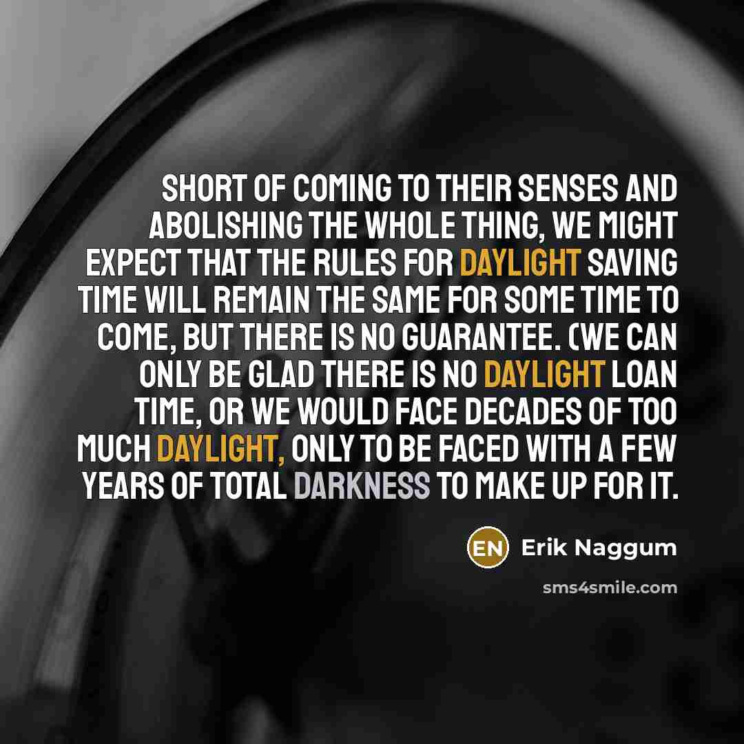 “Short of coming to their senses and abolishing the whole…” quote by Erik Naggum