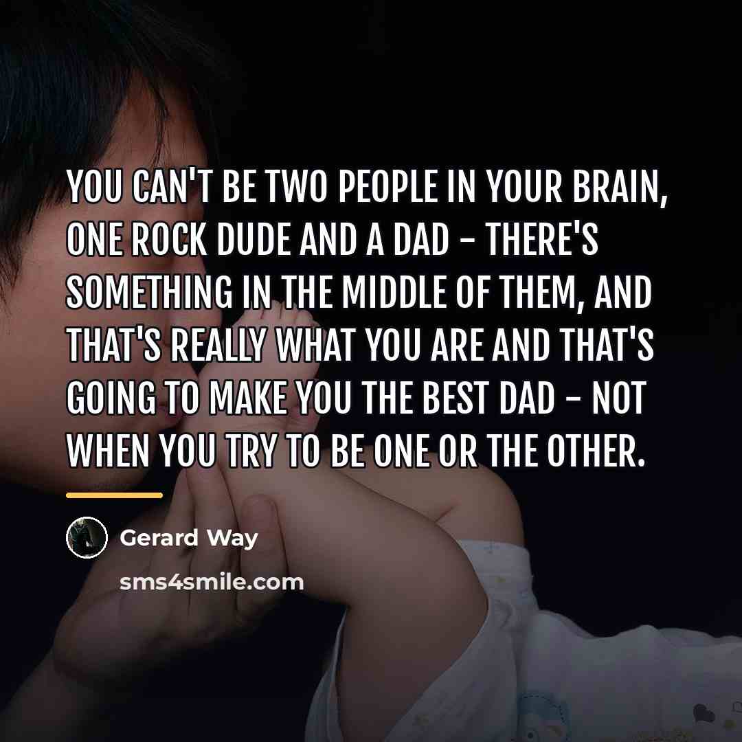 “You can't be two people in your brain, one rock…” quote by Gerard Way