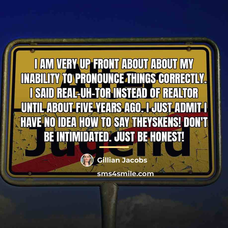 “I am very up front about about my inability to…” quote by Gillian Jacobs