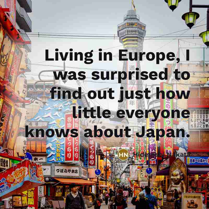 “Living in Europe, I was surprised to find out just…” quote by Hidetoshi Nakata