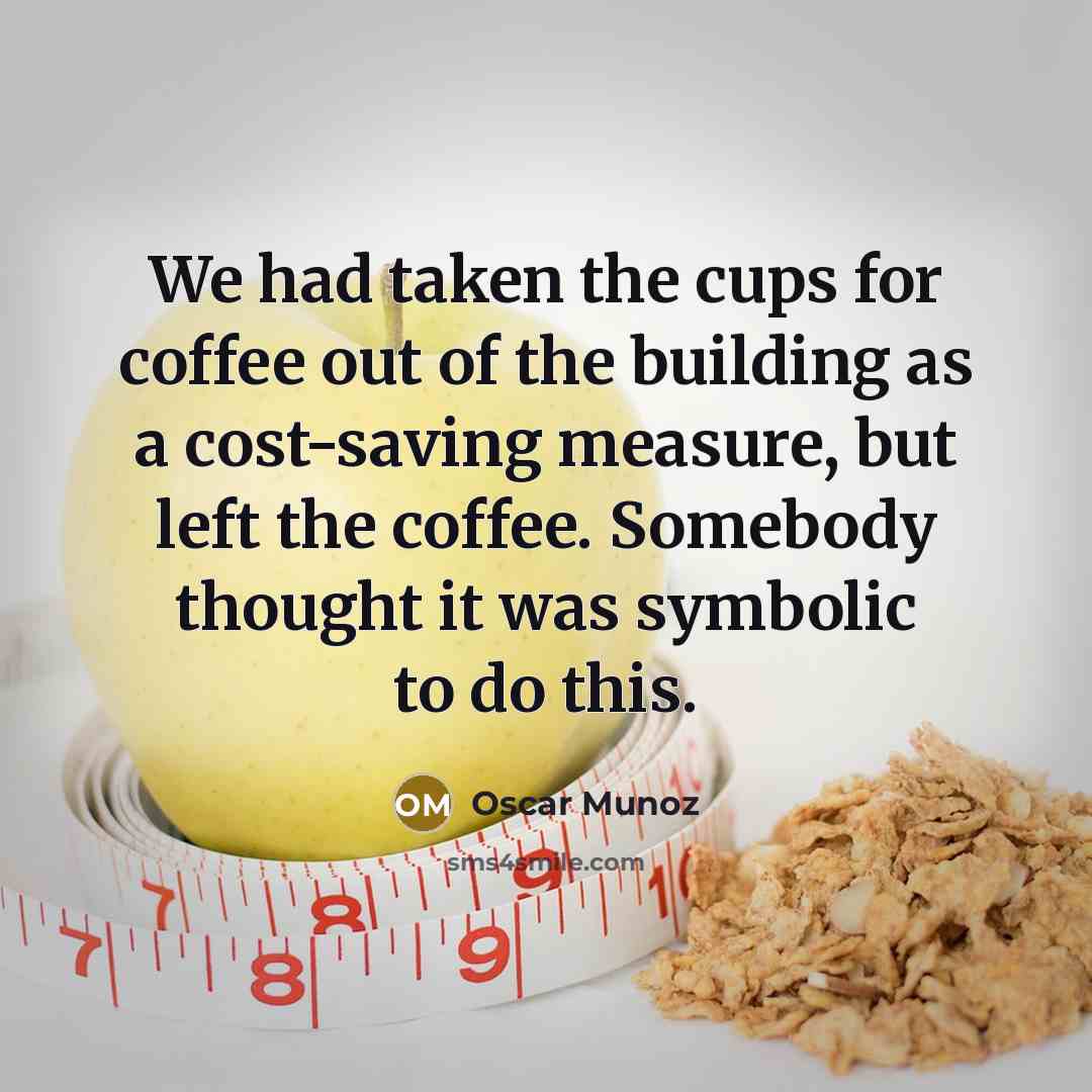 “We had taken the cups for coffee out of the…” quote by Oscar Munoz