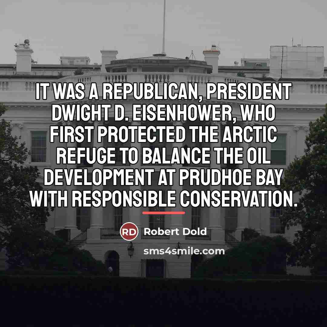 “It was a Republican, President Dwight D. Eisenhower, who first…” quote by Robert Dold