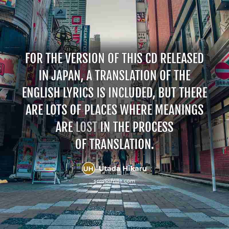 “For the version of this CD released in Japan, a…” quote by Utada Hikaru