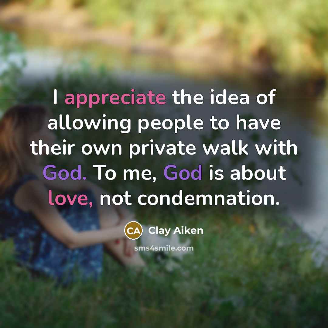 “I appreciate the idea of allowing people to have their…” quote by Clay Aiken