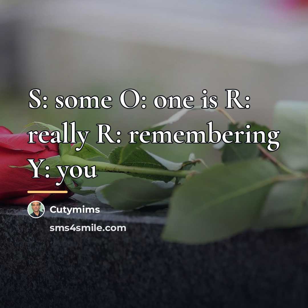 “S: some O: one is R: really R: remembering Y:…” quote by Cutymims