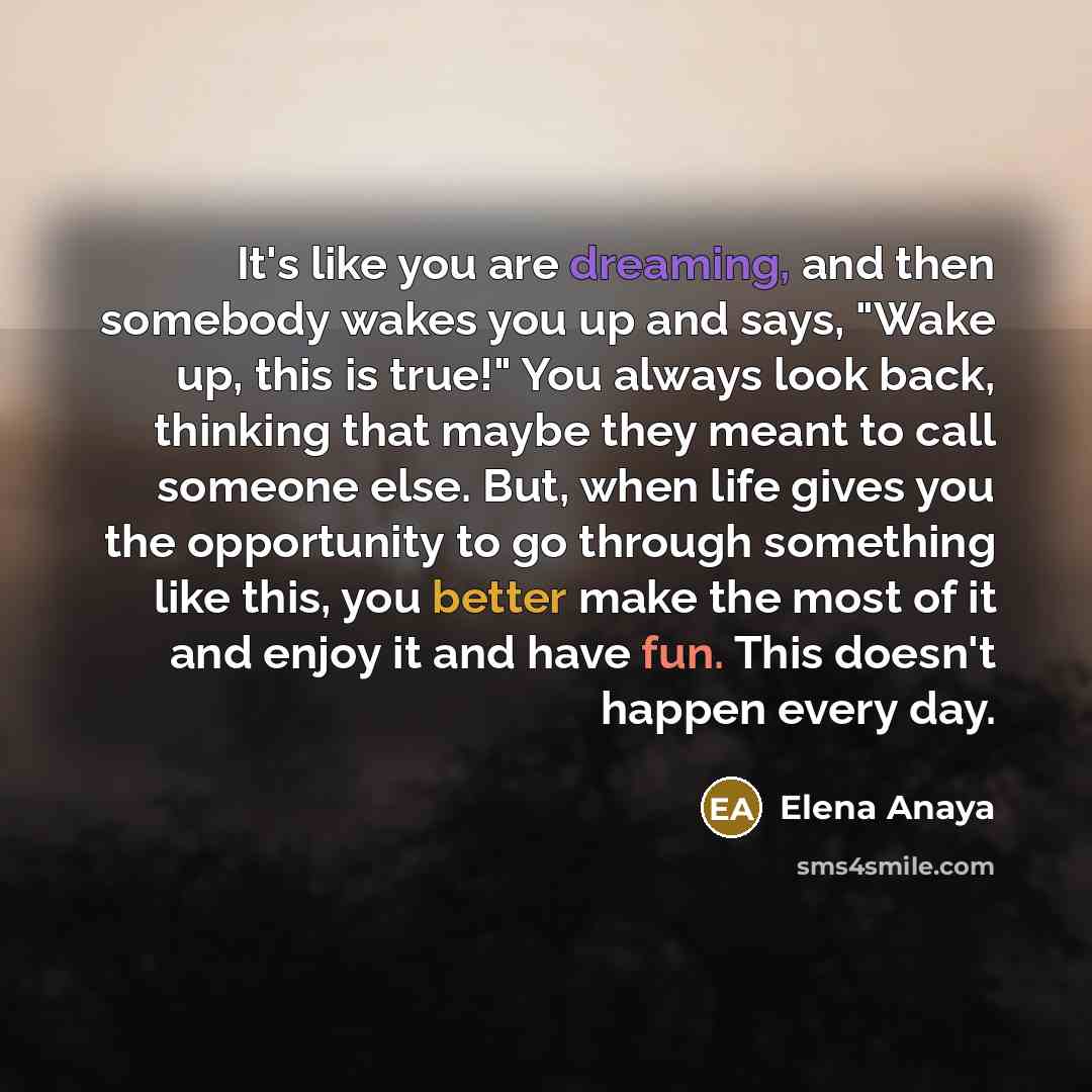 “It's like you are dreaming, and then somebody wakes you…” quote by Elena Anaya