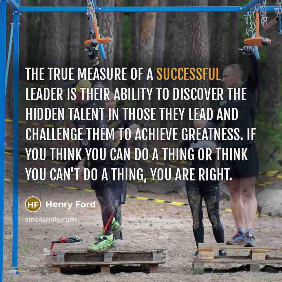 “The true measure of a successful leader is their ability…” quote by Henry Ford
