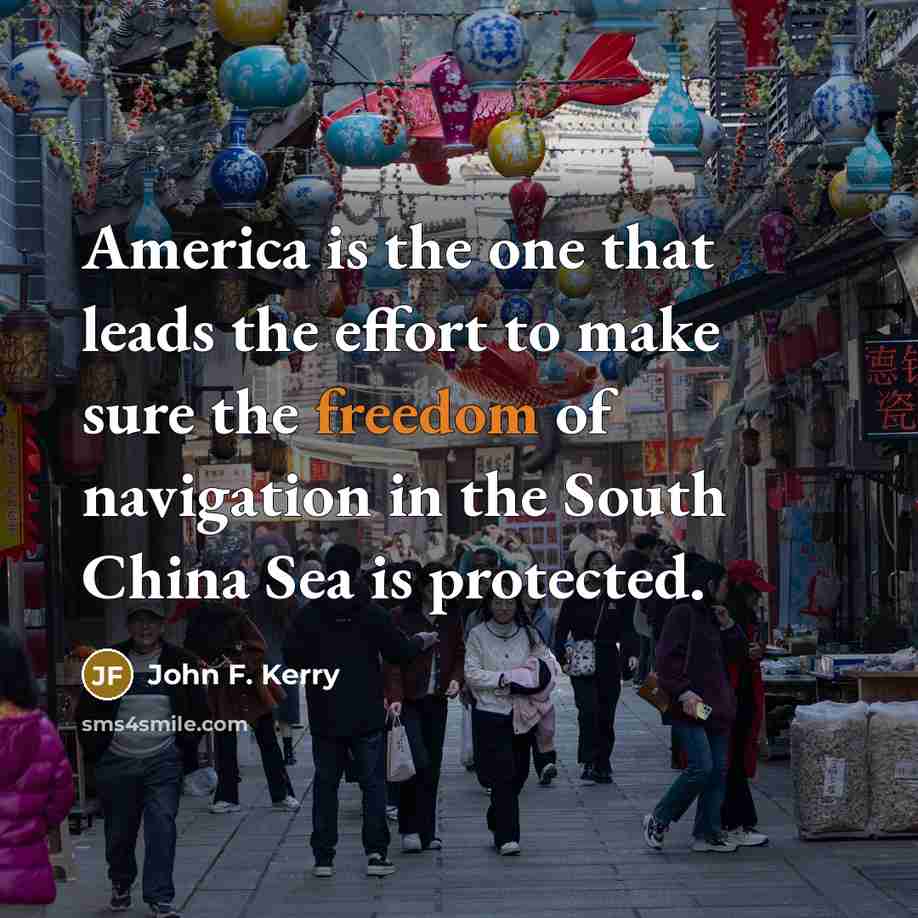“America is the one that leads the effort to make…” quote by John F. Kerry