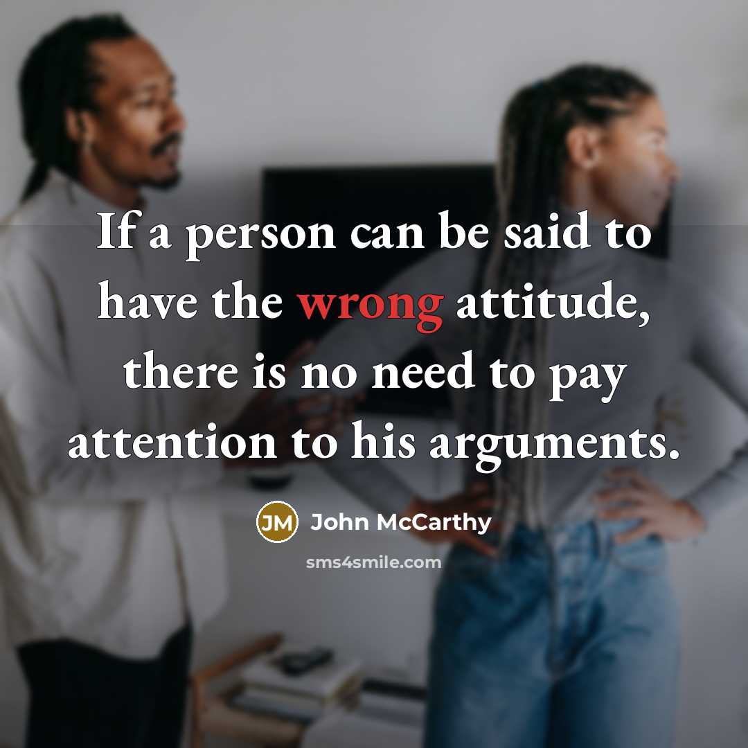 “If a person can be said to have the wrong…” quote by John McCarthy