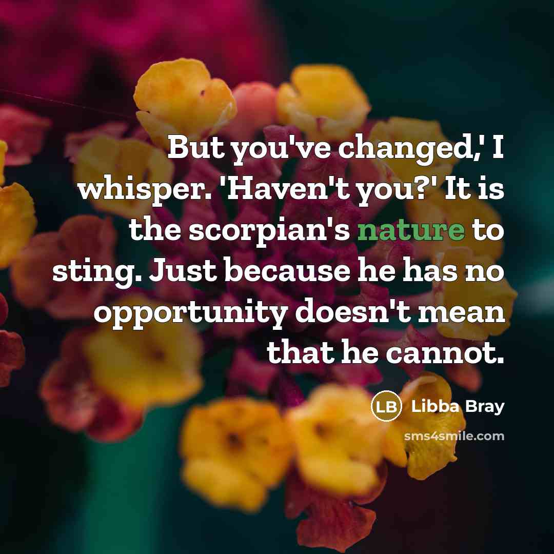 “But you've changed,' I whisper. 'Haven't you?' It is the…” quote by Libba Bray