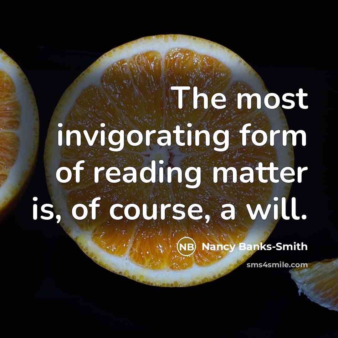 “The most invigorating form of reading matter is, of course,…” quote by Nancy Banks-Smith