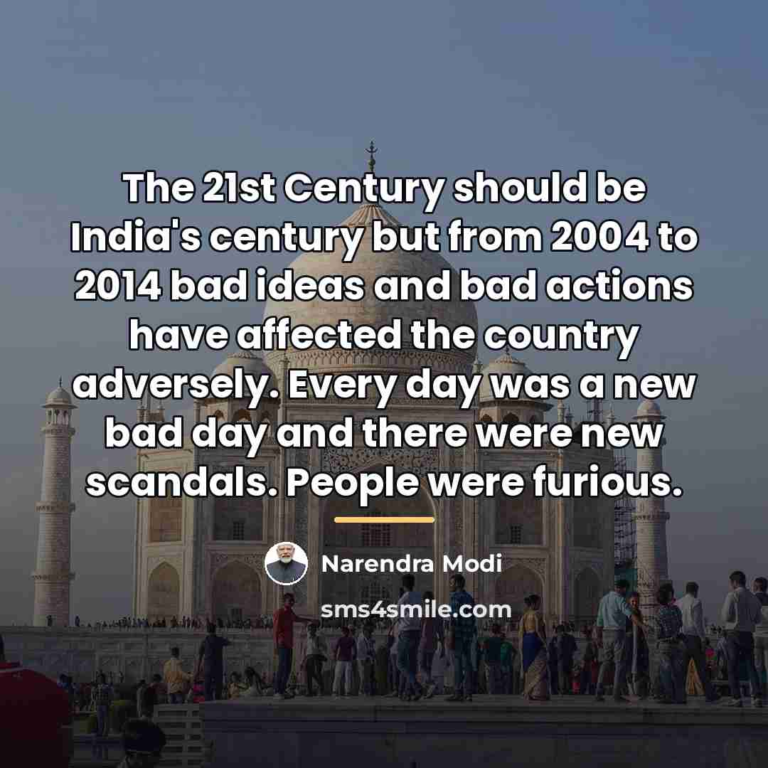 “The 21st Century should be India's century but from 2004…” quote by Narendra Modi