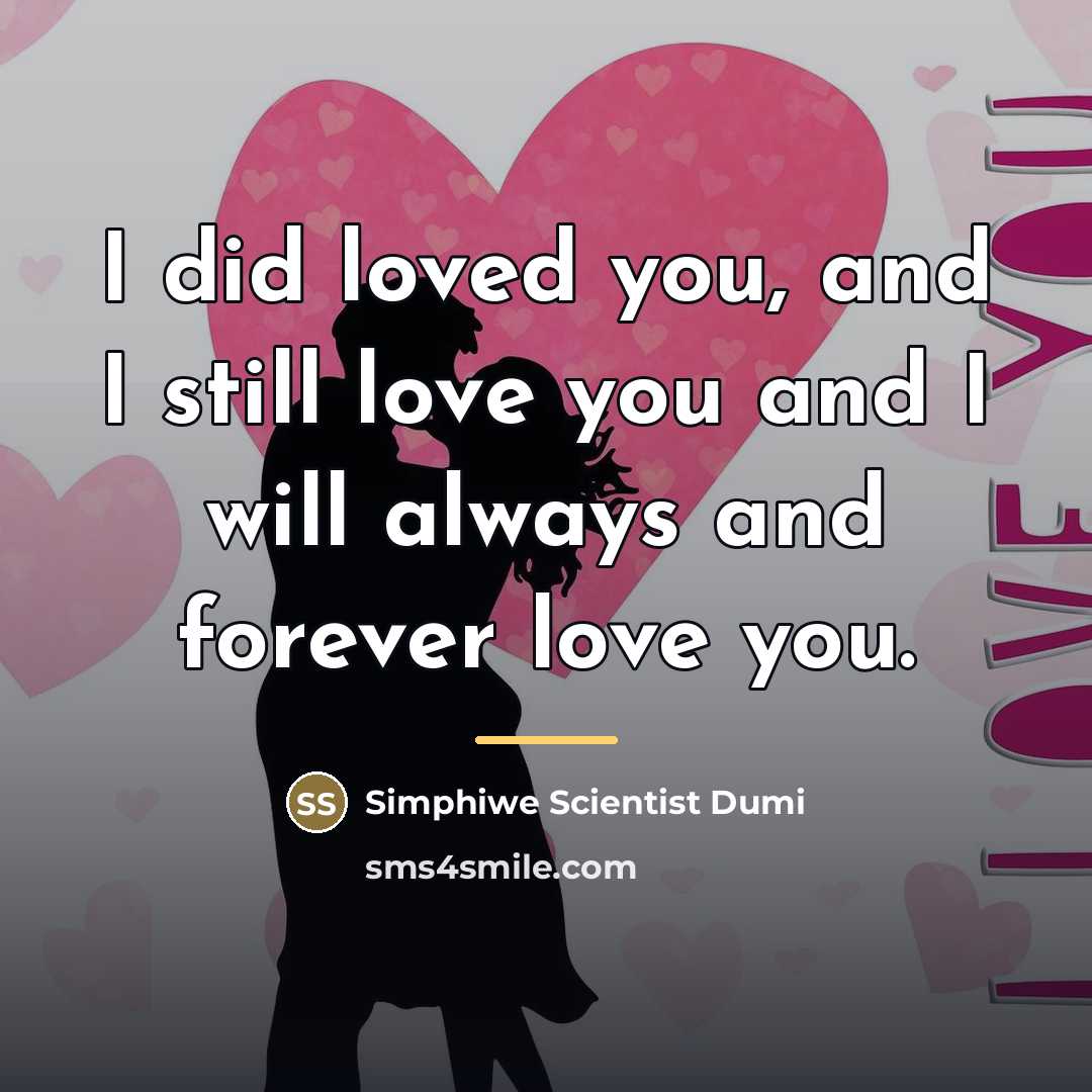 “I did loved you, and I still love you and…” quote by Simphiwe Scientist Dumi