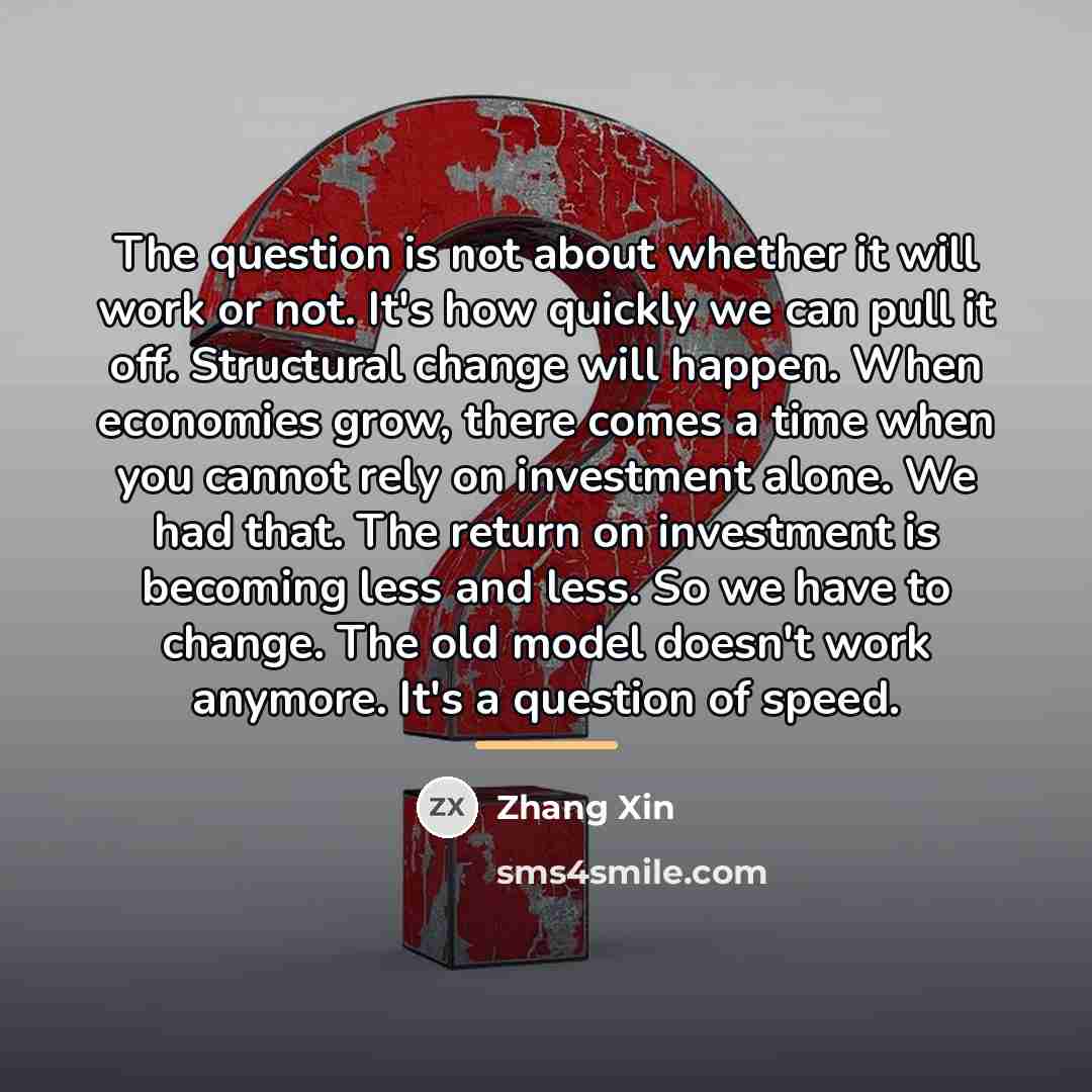 “The question is not about whether it will work or…” quote by Zhang Xin