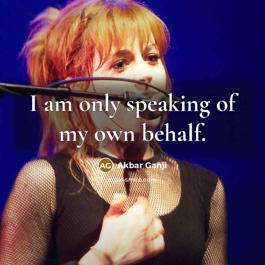 “I am only speaking of my own behalf.…” quote by Akbar Ganji