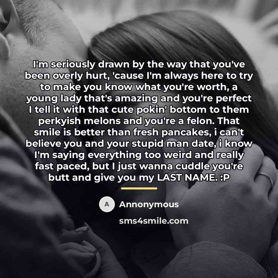 “I'm seriously drawn by the way that you've been overly…” quote by Annonymous