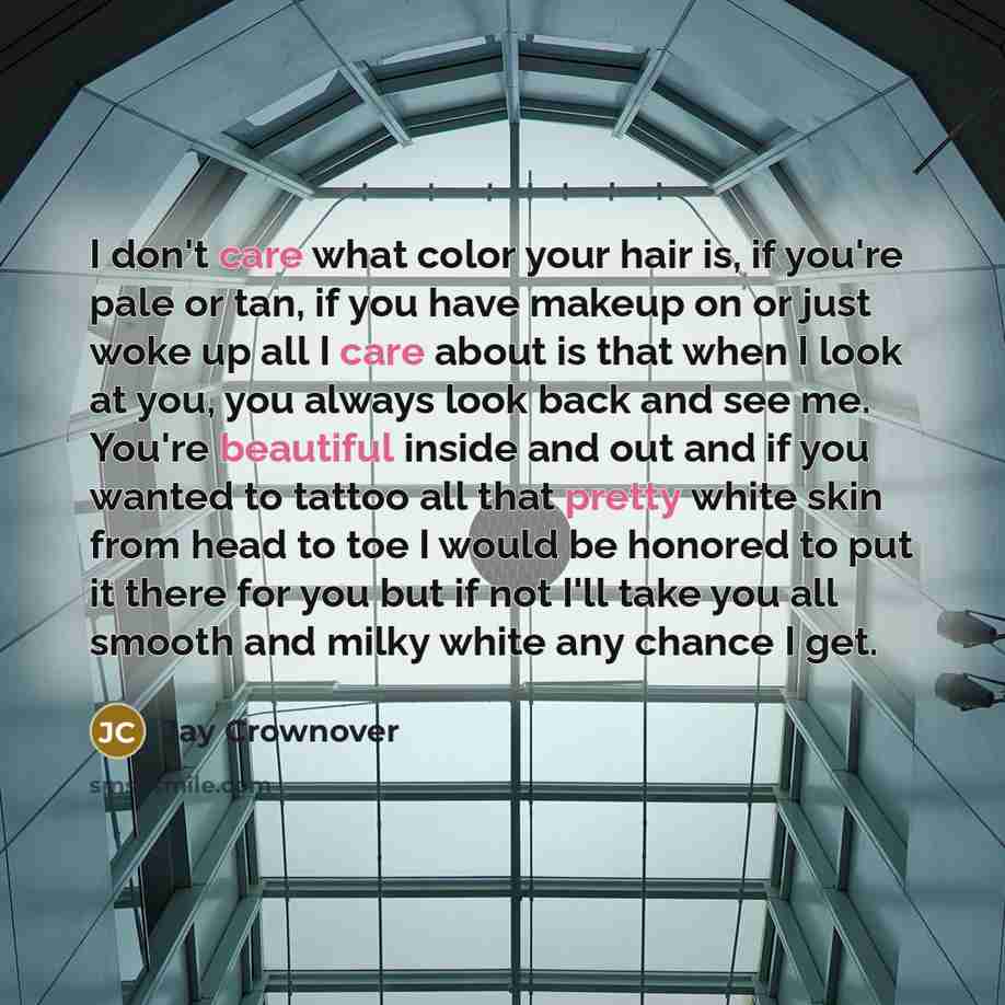 “I don't care what color your hair is, if you're…” quote by Jay Crownover