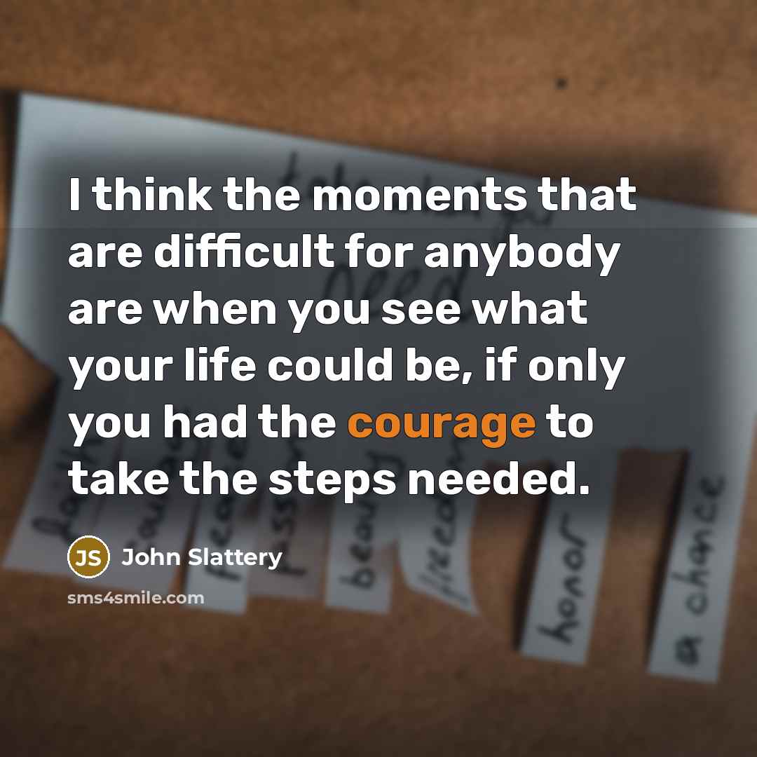 “I think the moments that are difficult for anybody are…” quote by John Slattery