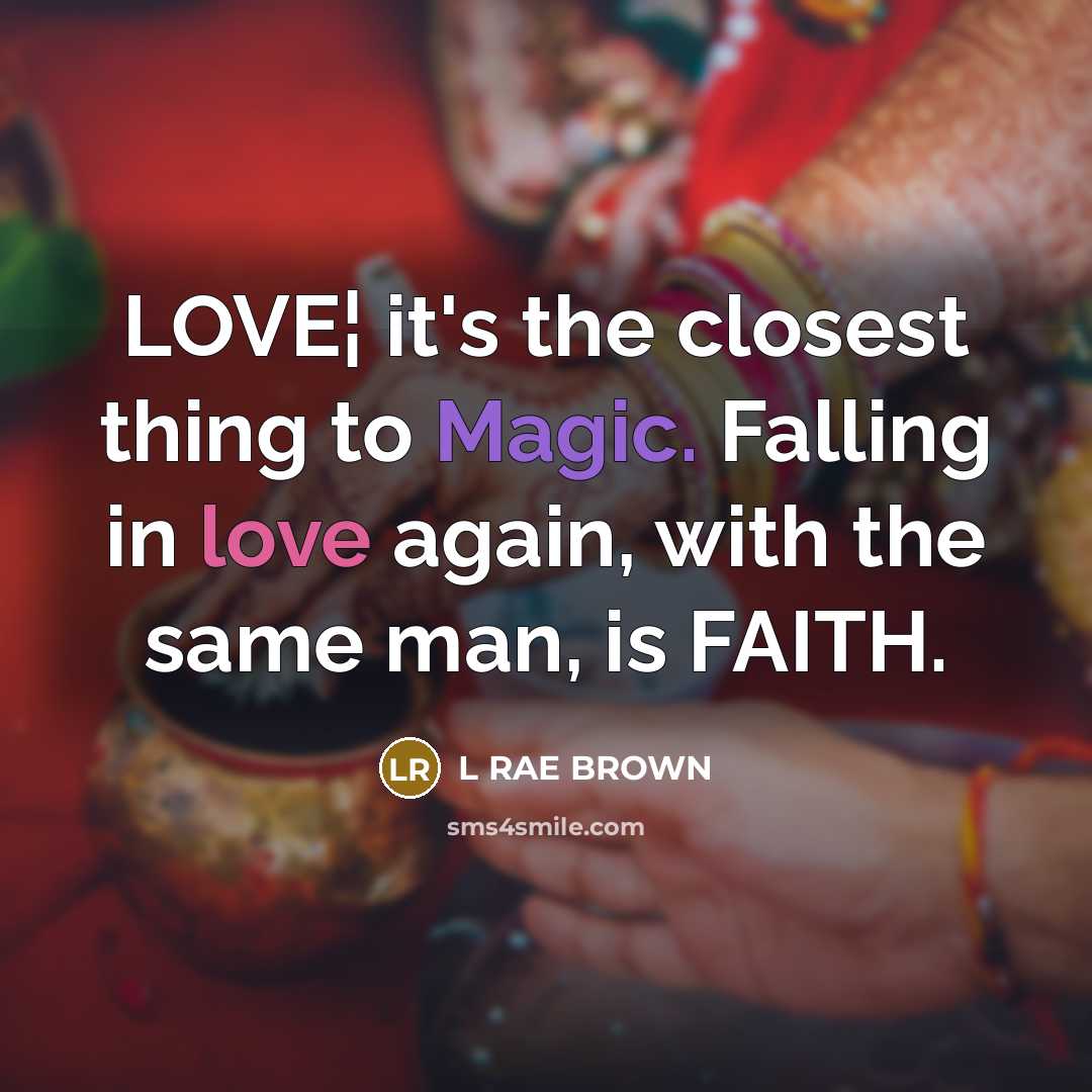 “LOVE¦ it's the closest thing to Magic. Falling in love…” quote by L RAE BROWN