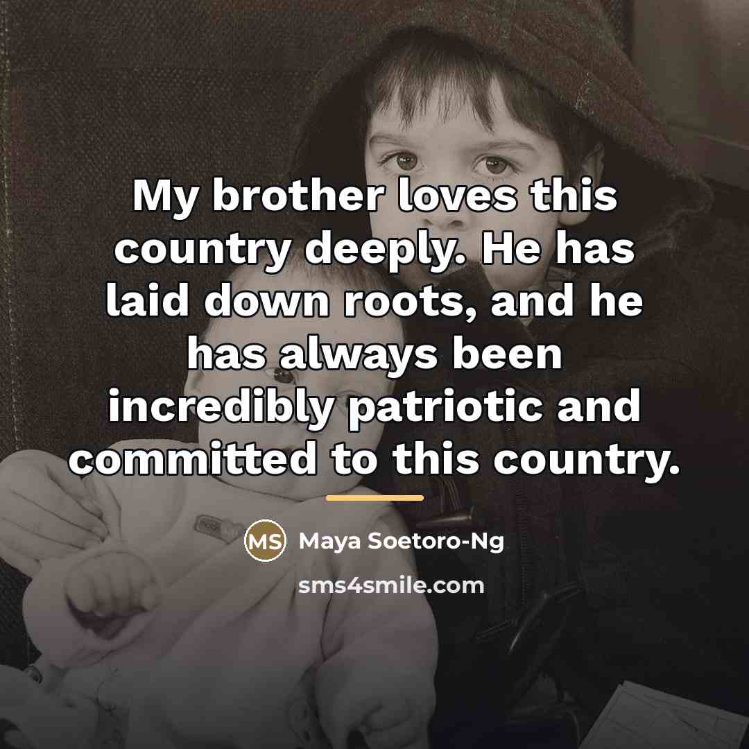 “My brother loves this country deeply. He has laid down…” quote by Maya Soetoro-Ng