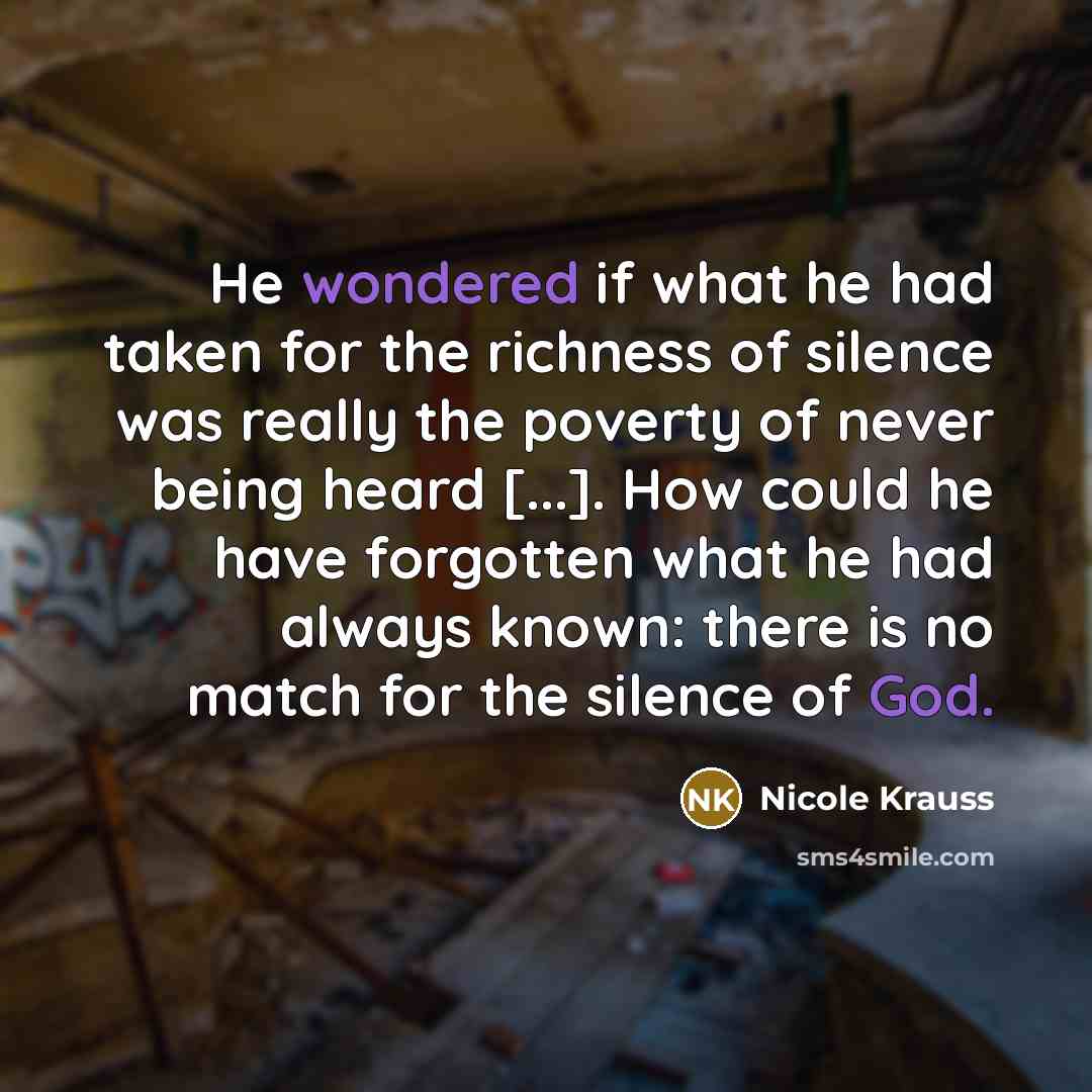 “He wondered if what he had taken for the richness…” quote by Nicole Krauss