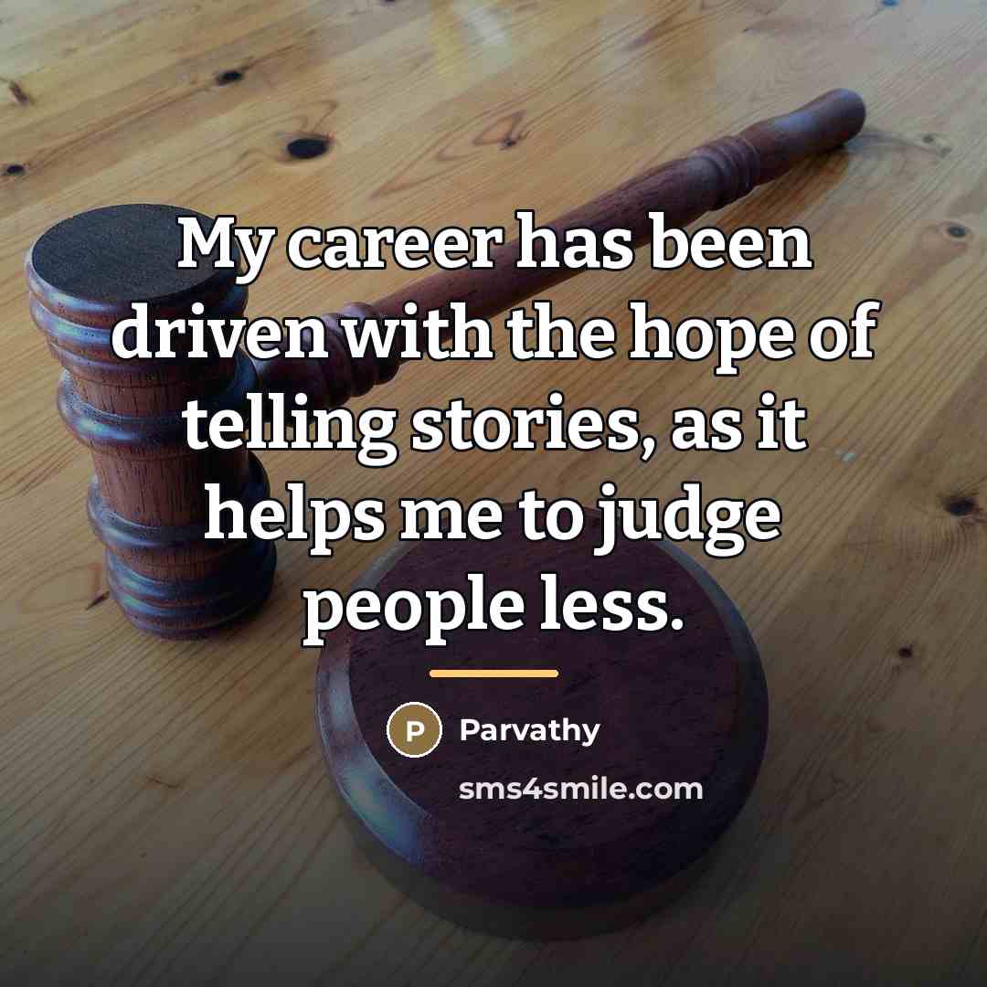 “My career has been driven with the hope of telling…” quote by Parvathy