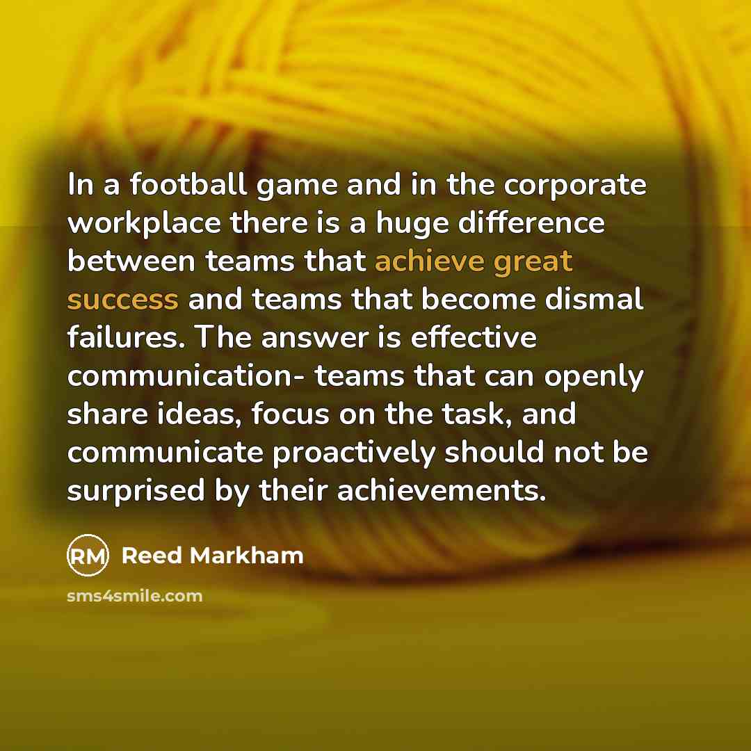 “In a football game and in the corporate workplace there…” quote by Reed Markham