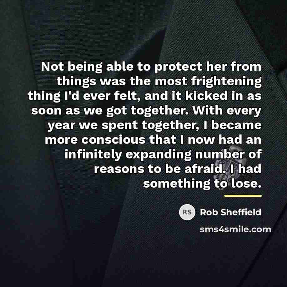 “Not being able to protect her from things was the…” quote by Rob Sheffield