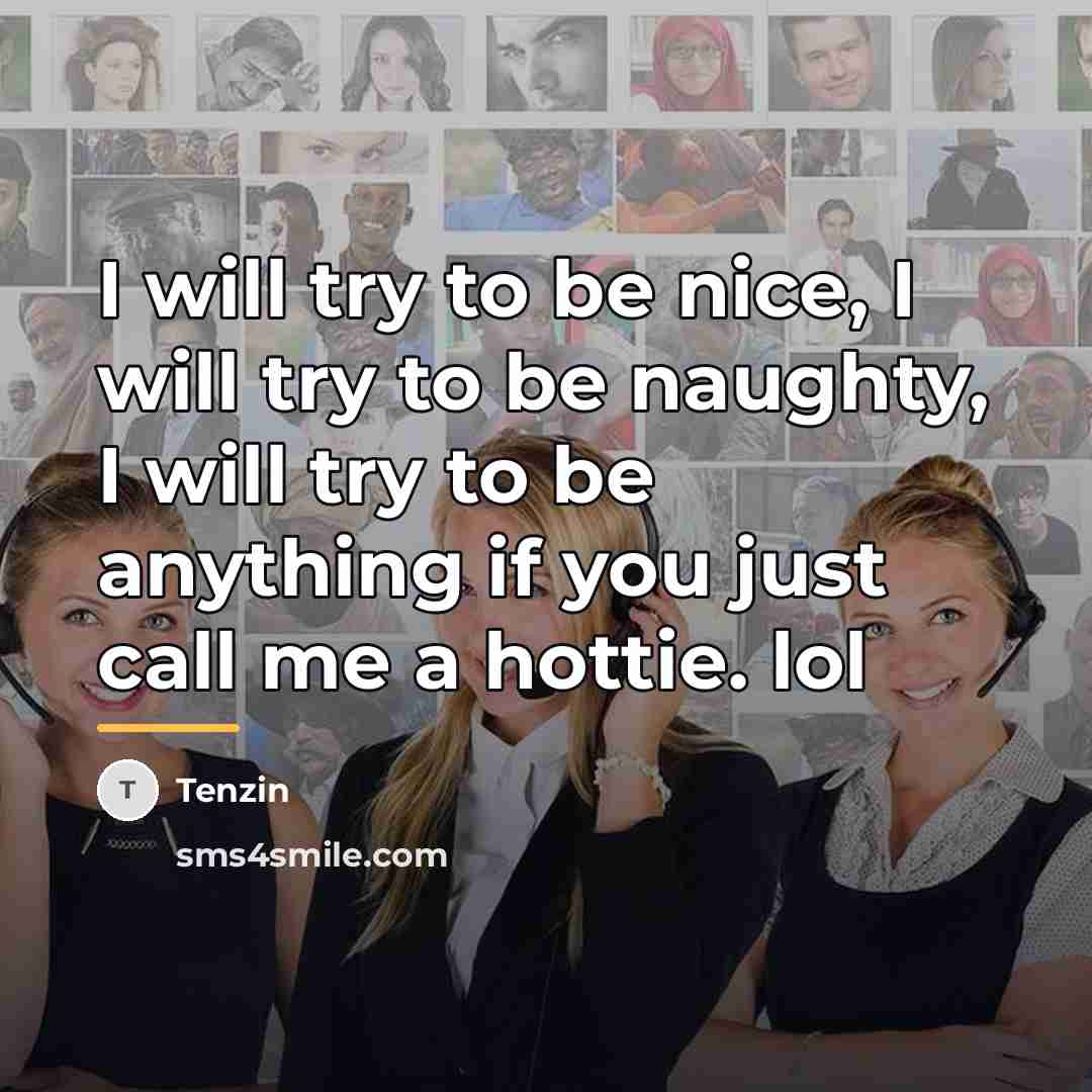“I will try to be nice, I will try to…” quote by Tenzin