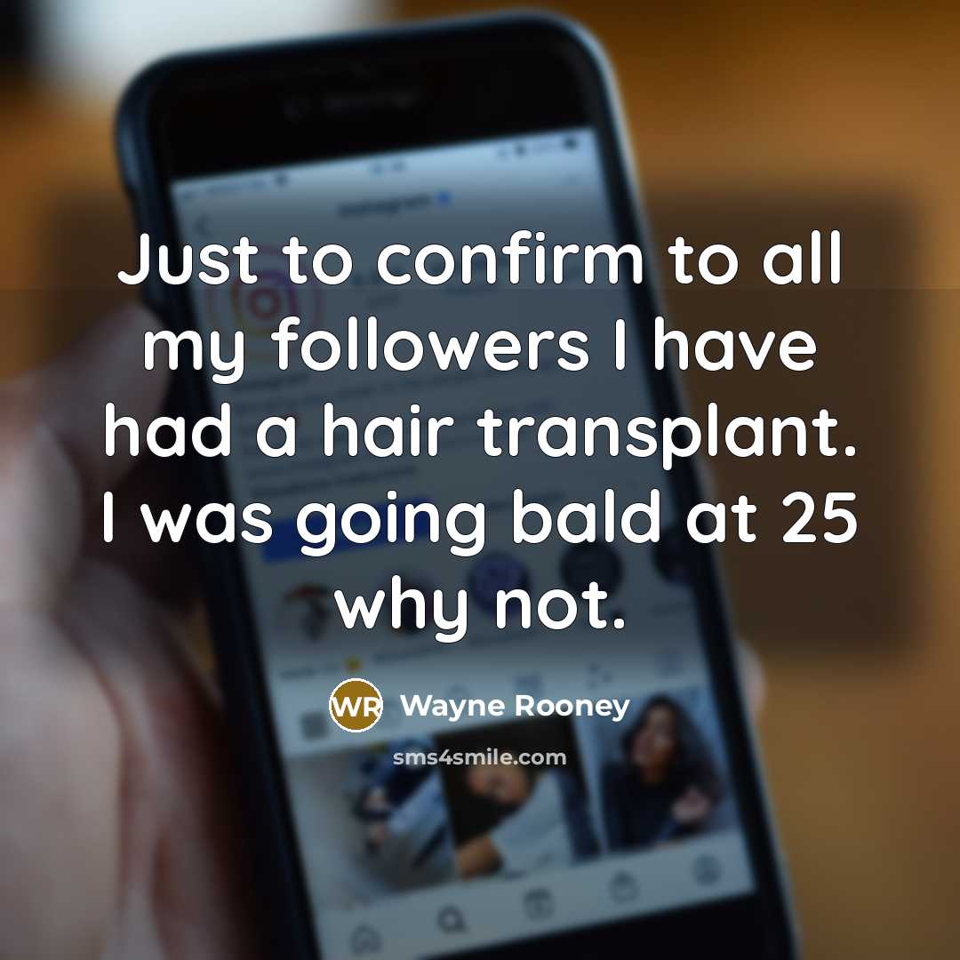 “Just to confirm to all my followers I have had…” quote by Wayne Rooney