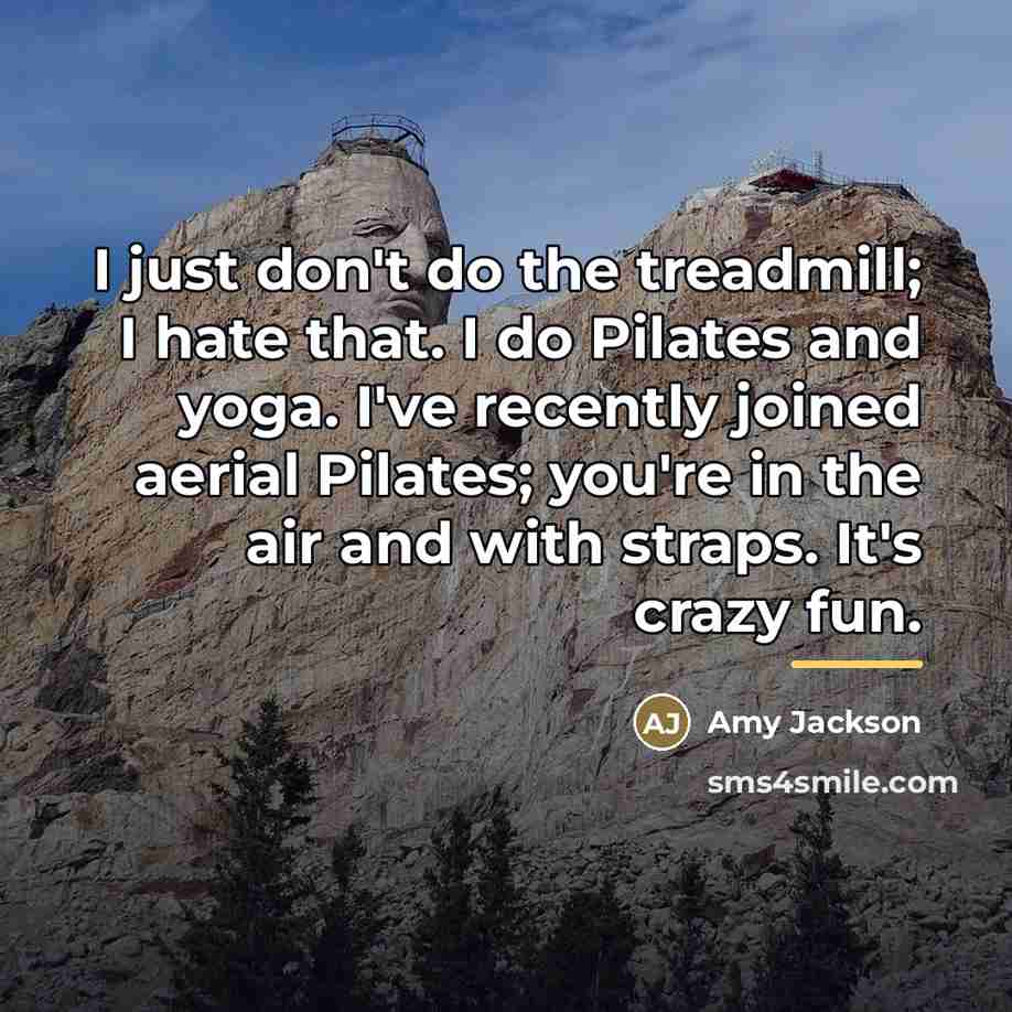 “I just don't do the treadmill; I hate that. I…” quote by Amy Jackson