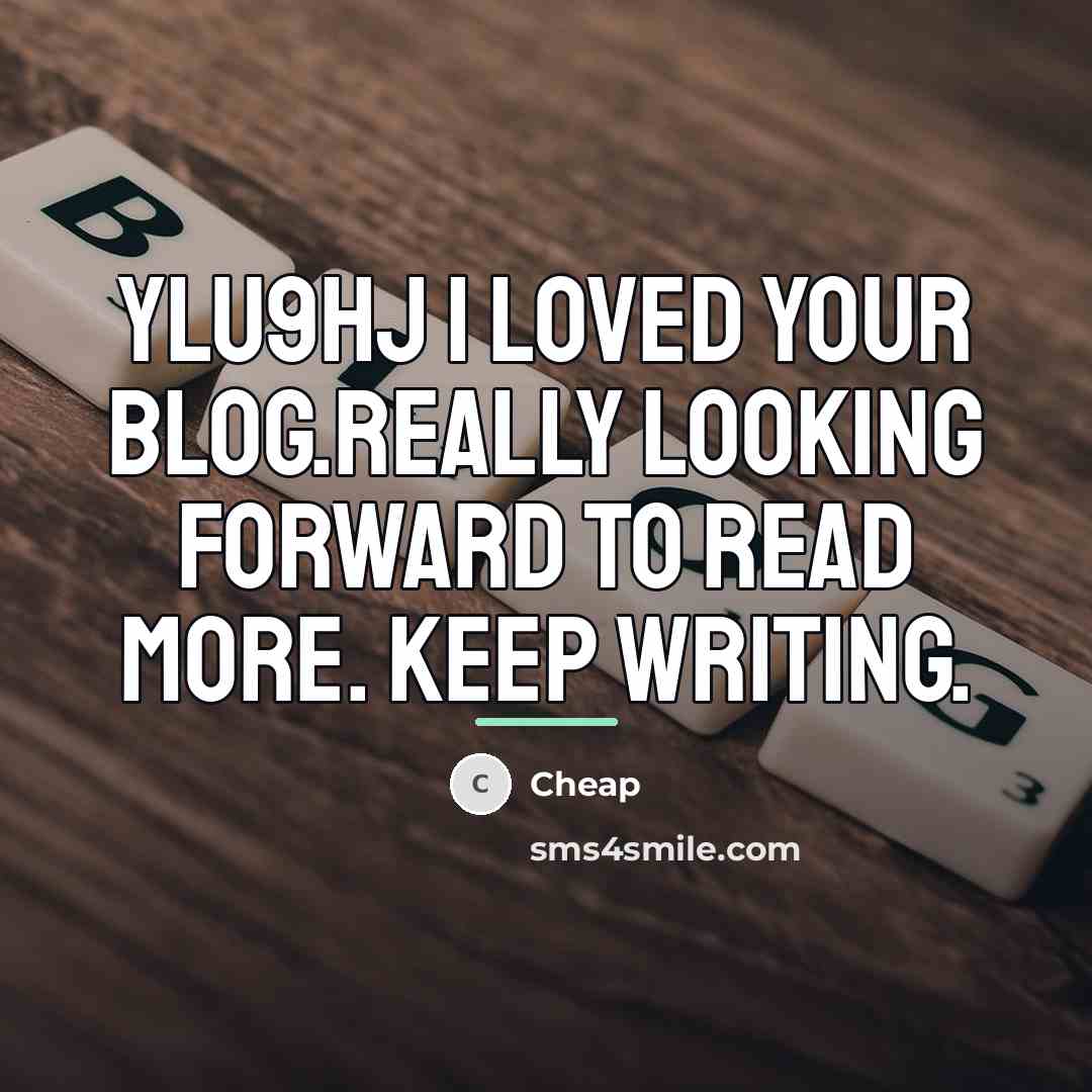 “YLu9Hj I loved your blog.Really looking forward to read more.…” quote by Cheap