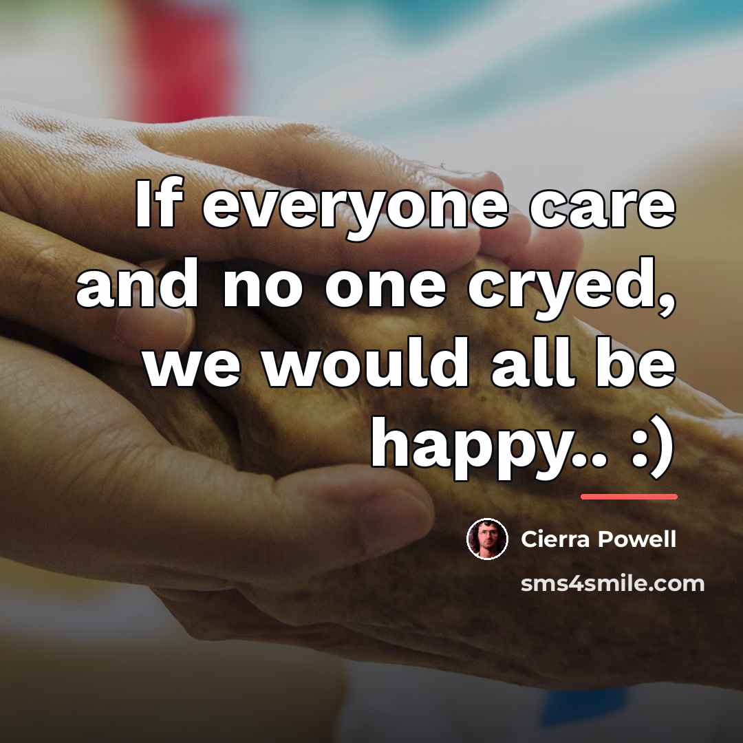 “If everyone care and no one cryed, we would all…” quote by Cierra Powell