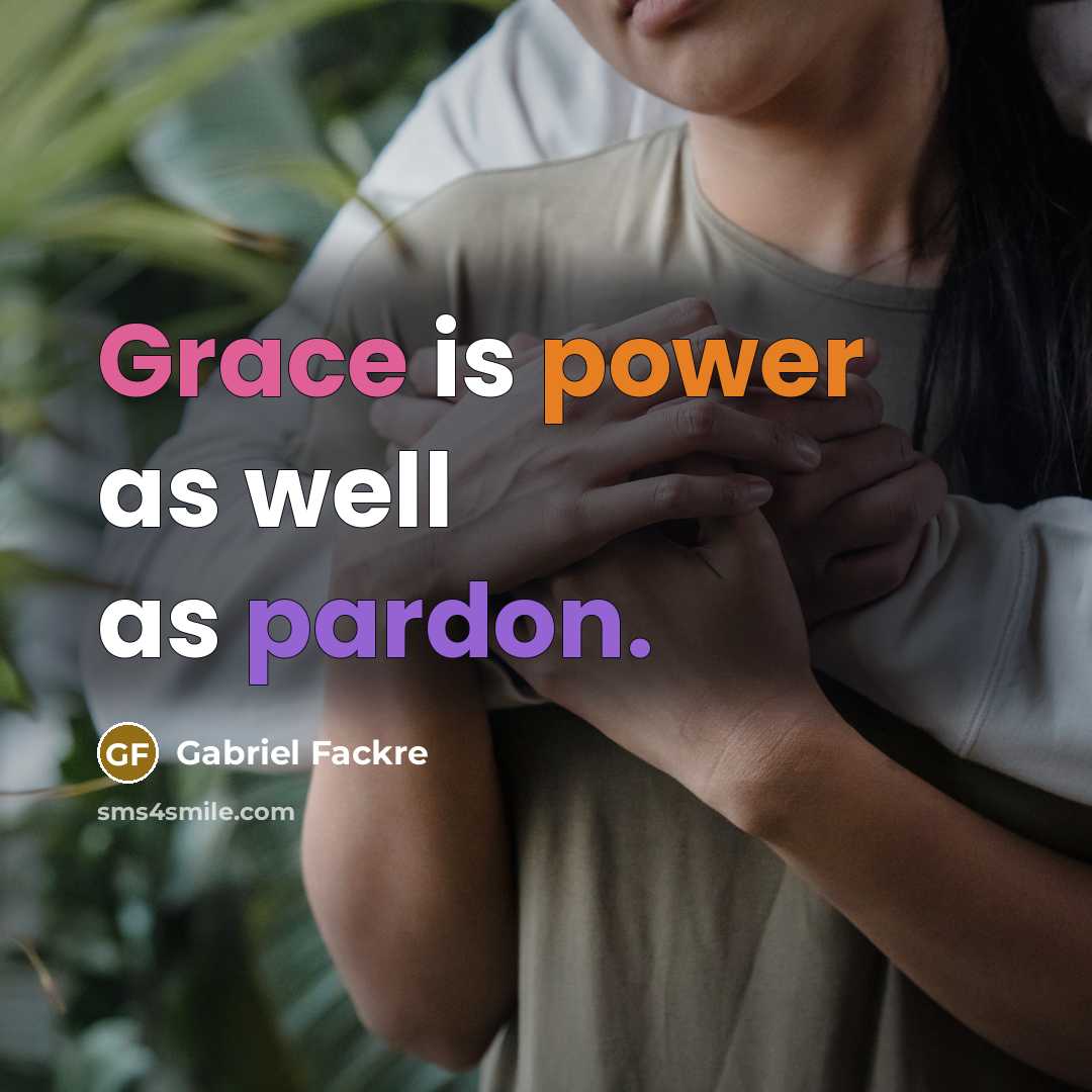 “Grace is power as well as pardon.…” quote by Gabriel Fackre
